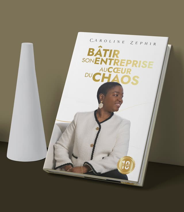 Bâtir son entreprise au cœur du chaos